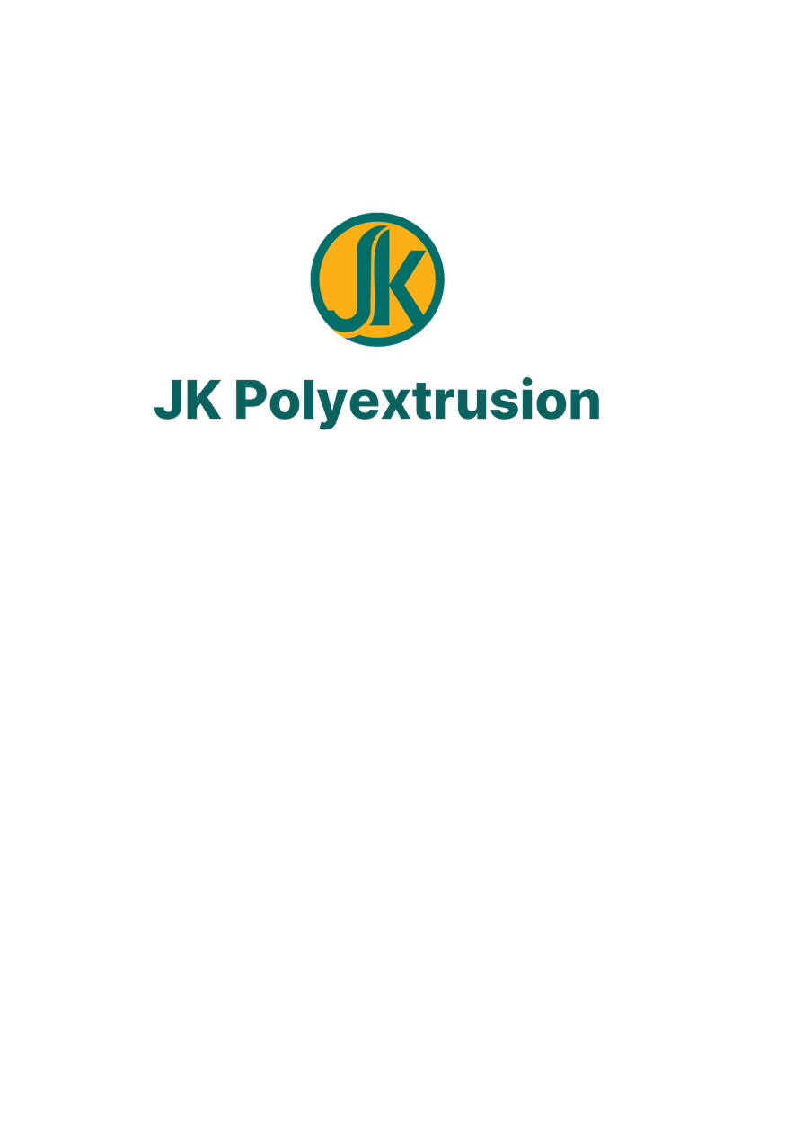 JK Polyextrusion work sample 1